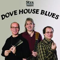 Dove House Blues